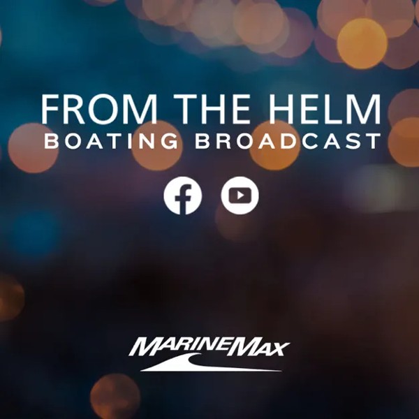 From the Helm-podcast-Marine-Max